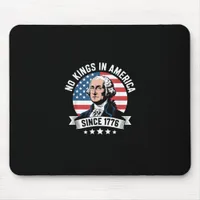 No Kings In America Since 1776 Funny Freedom Vibe Mouse Pad