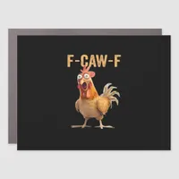 F Caw F Funny Chicken Humor Quote Vintage Style Car Magnet