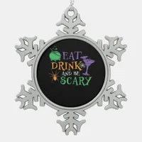 Eat Drink And Be Scary Essential Retro Graphic Snowflake Pewter Christmas Ornament
