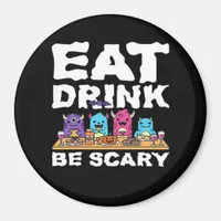 Eat Drink Be Scary Monster Halloween Creative Magnet