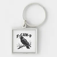 Gothic Crow Humor F-Caw-F Funny Essential Keychain