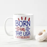 Born In The USA Personalized Coffee Mug