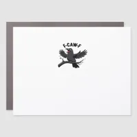 The Crow F-Caw-F (F Off) Essential Car Magnet