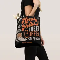 Hocus Pocus Coffee To Focus Photo Witch Halloween Tote Bag