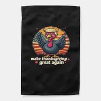 Make Thanksgiving Great Again Thanksgiving Classic Garden Flag