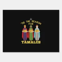Tis Season For Tamales A Funny Mexican Christmas  Sign