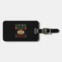 Tis Season For Tamales Funny Christmas Food Luggage Tag