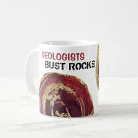*~* GEOLOGISTS BUST ROCKS Agate Slab Gold Glitter Coffee Mug