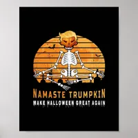Namaste Trumpkin Make Halloween Great Again Medita Poster