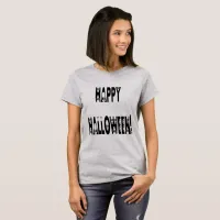 Skeleton Happy Halloween Text Womens T-Shirt