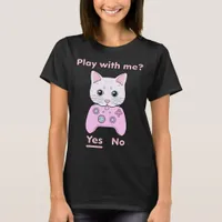 Gamer Play With Me Cute Pink Cartoon Cat T-Shirt