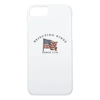 Rejecting Kings Since 1776 America iPhone 8/7 Case