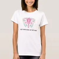 Pink Floral Uterus Keep Your Bans Off My Body T-Shirt