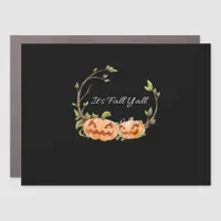 It’s Fall Y’all Halloween Cool Unique Style Car Magnet