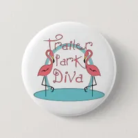 Funny Trailer Park Shirts and Gifts Pinback Button