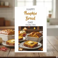 Happy Pumpkin Bread Day | October 30th Card