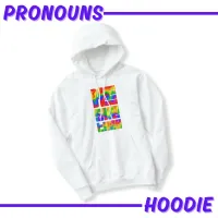 He She They Pronouns Rainbow Hoodie