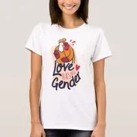 Love Has No Gender T-Shirt