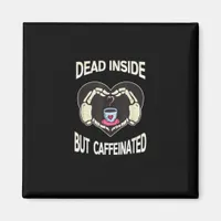 But Caffeinated Coffee Skeleton Hands Heart Magnet