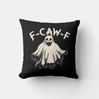 F-Caw-F Funny Humor Cool Unique Throw Pillow