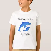 Going to be a Big Brother | Dolphins T-Shirt