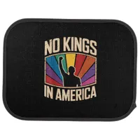 No Kings In America Since 1776 Creative Design Car Floor Mat
