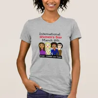 International Women's Day March 8th T-Shirt