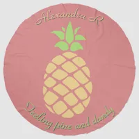 Personalized Pineapple Feeling pine and dandy Beach Towel