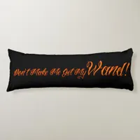 Halloween Witchy Quote Body Pillow