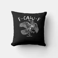 F-Caw-F Trendy Casual Throw Pillow