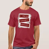 I read banned books! T-Shirt