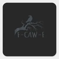Crow F-Caw-F Retro Crow Square Sticker