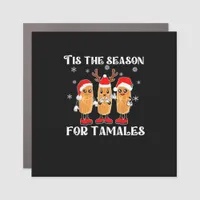 Tis Season For Tamales Squad Costume Mexican Chris Car Magnet