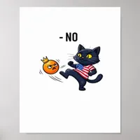 Funny Political Meme No Cat Poster