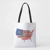 We Are Not Going Back USA Tote Bag