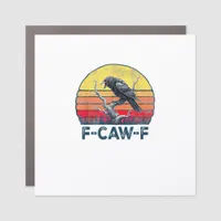 F-Caw-F Funny Raven Crow Vintage Gothic Bird Pun M Car Magnet