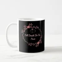Till Death Do Us Part – Ghostly Wedding Coffee Mug