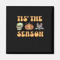 Tis The Season Halloween Magnet