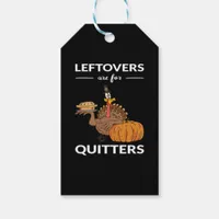 Leftovers Are For Quitters V Gift Tags