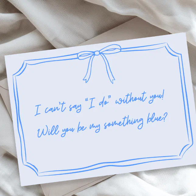 Be my something blue? Bow Bridesmaid Proposal Card