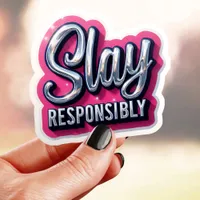 Pink Chrome Slay Responsibly Aesthetic Sticker