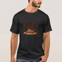 Leftovers Are For Quitters - Thanksgiving Day Clas T-Shirt