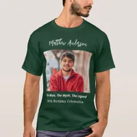 Birthday photo man myth legend name fun green T-Shirt