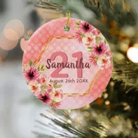 21st birthday pink florals gold geometric name ceramic ornament