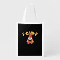 F-Caw-F Chicken Funny Chicken Trendy Casual Grocery Bag