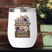 Rustic Floral Watercolor Bridesmaid Wedding Gift Thermal Wine Tumbler