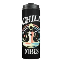 Chill Vibes | Meditation  Thermal Tumbler