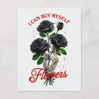 I can Buy Myself Flowers Skeleton Hand and Roses Postcard