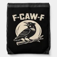 F-Caw-F Crow Raven Vintage Style Drawstring Bag