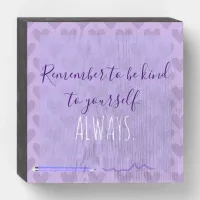 Cute Chic Pastel Lavender Motivational Wooden Box Sign